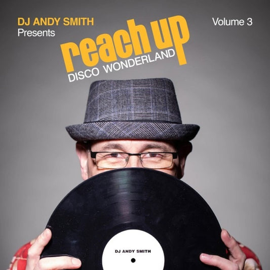 various artists: DJ Andy Smith presents Reach Up - Disco Wonderland 3lp