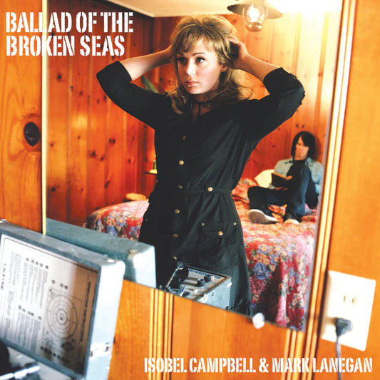 Isobel Campbell : Ballade des mers brisées (Réédition) lp