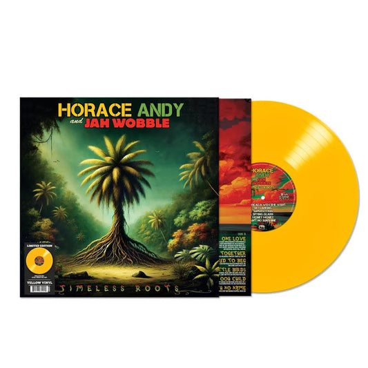 HORACE ANDY & JAH WOBBLE - TIMELESS ROOTS (YELLOW)