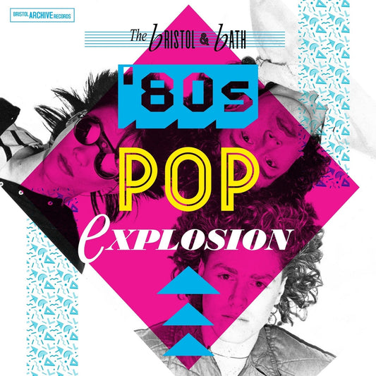 Various Artists: The Bristol And Bath Pop Explosion - The 80S lp