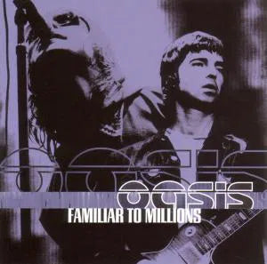 Oasis - Familiar To Millions cd