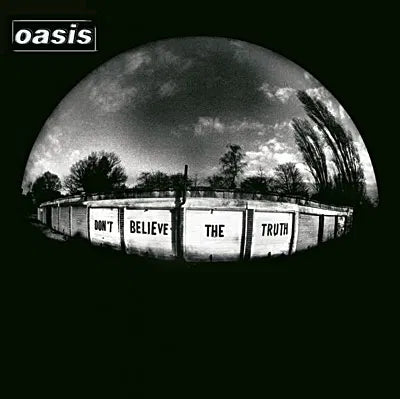 Oasis - Don't Believe The Truth cd