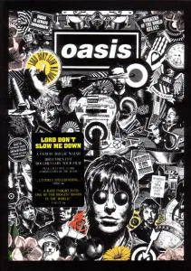 Oasis - Lord Don't Slow Me Down dvd