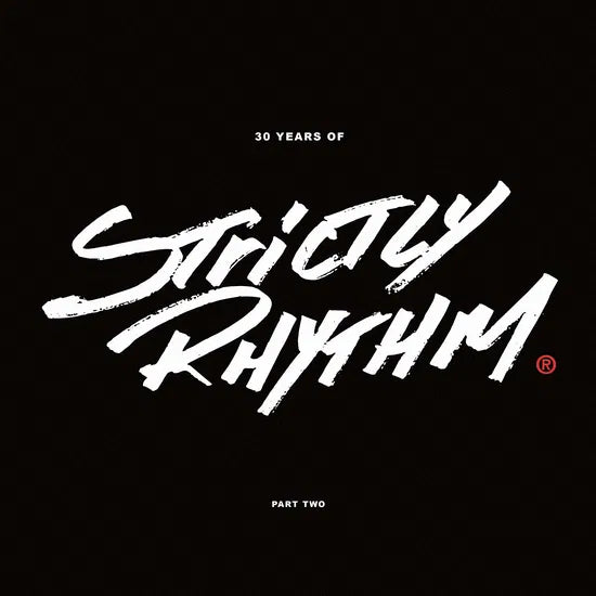 30 Years of Strictly Rhythm Pt. 2 / Various .. PART TWO