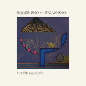 Roger Eno & Brian Eno - Mixing Colours 2LP azules