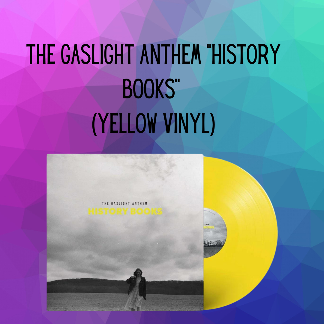 The Gaslight Anthem: History Books (Indie Exclusive Vinyl) (Canary Yellow Vinyl) (Limited Edition) Uk import