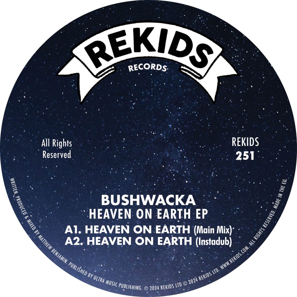 Bushwacka: Heaven On Earth EP